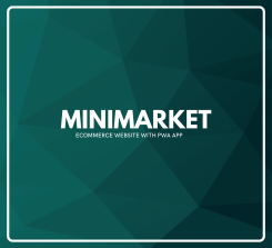 Minimarket - eCommerce Website with PWA App