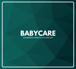 Babycare  - ECommerce Website with PWA App